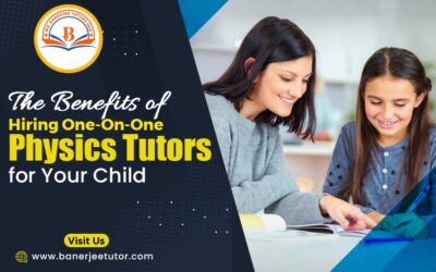 The Benefits of Hiring One-On-One Physics Tutors for Your Child