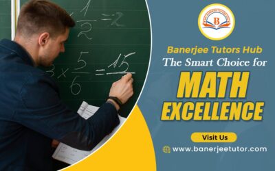 Banerjee Tutors Hub – The Smart Choice for Math Excellence