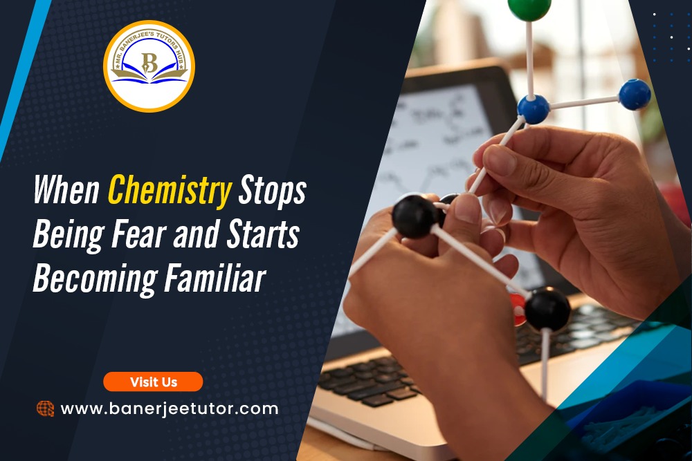 When Chemistry Stops Being Fear and Starts Becoming Familiar