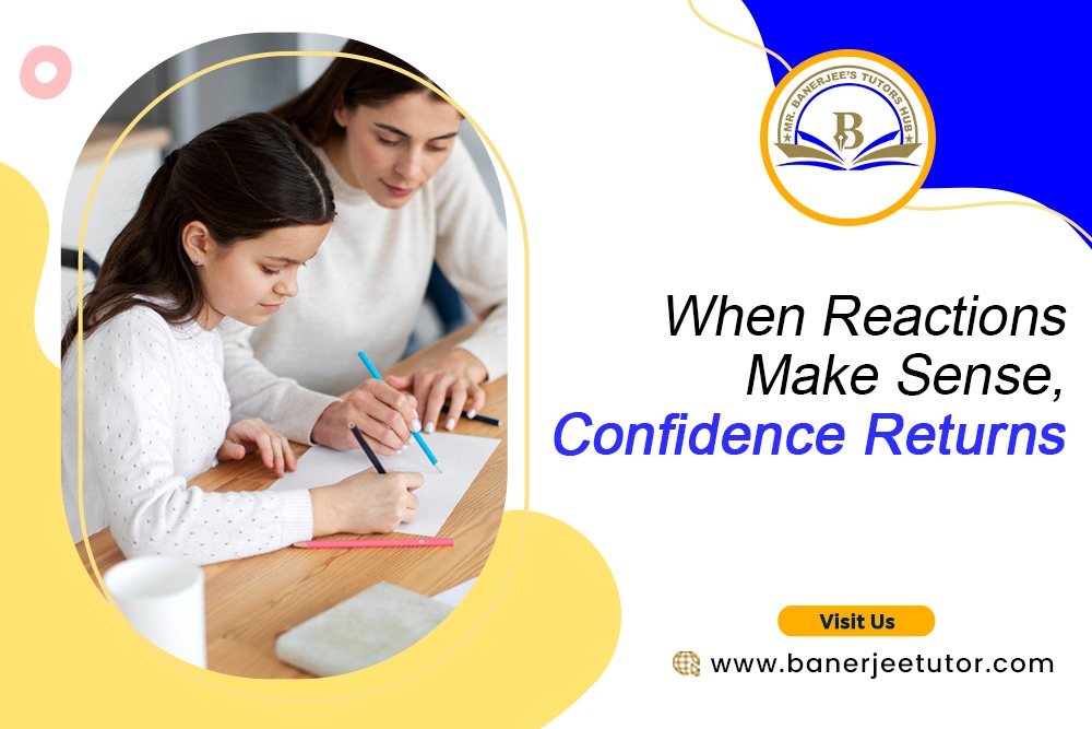 When Reactions Make Sense, Confidence Returns