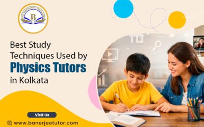 Best Study Techniques Used by Physics Tutors in Kolkata